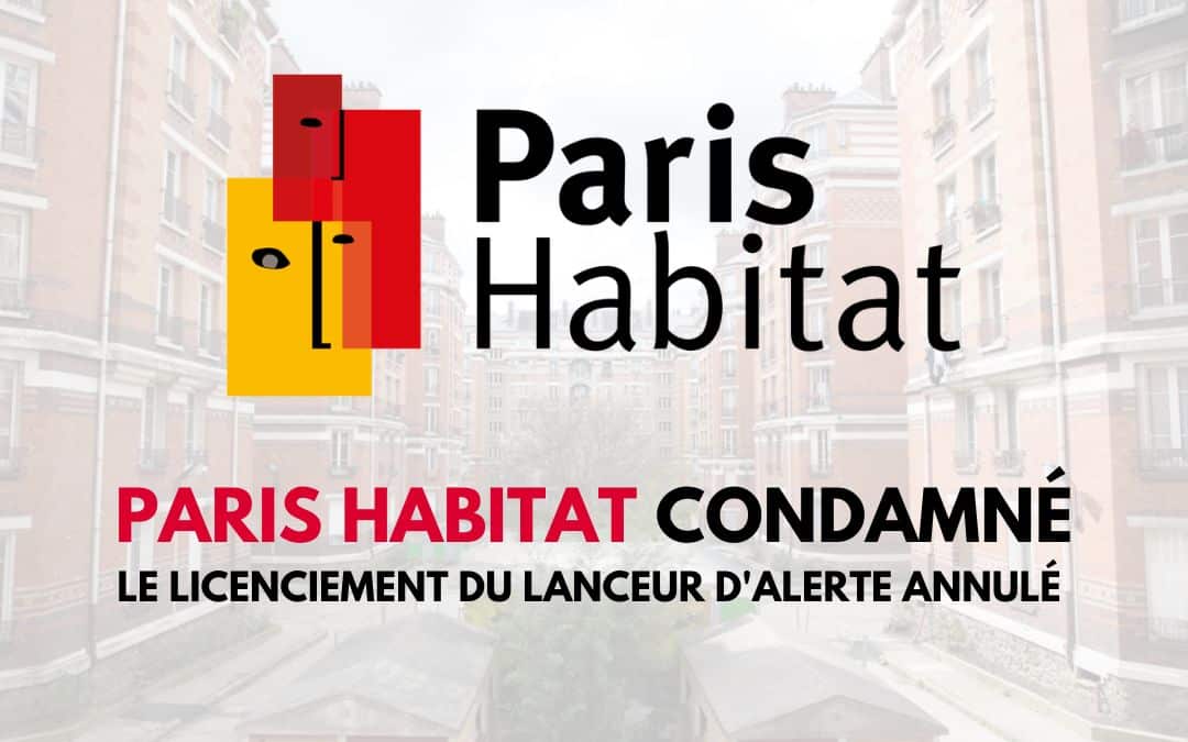 Paris Habitat condamné le licenciement du lanceur d'alerte annulé