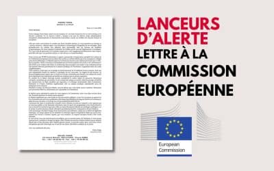 Lanceurs d’alerte : lettre à la Commission européenne